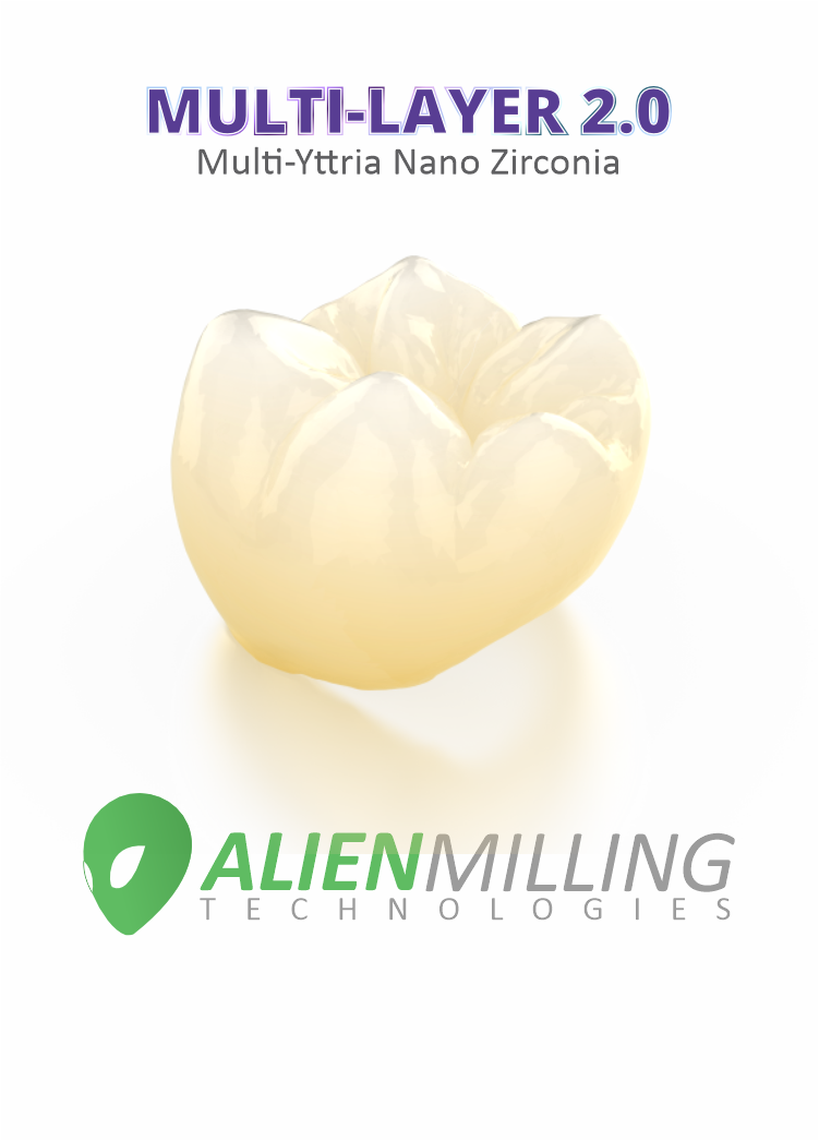 Alien™ Multi-Layer 2.0 Zirconia
